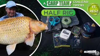 A Haldorádó Carp Team csalizási tippjei 17. rész – Half rig