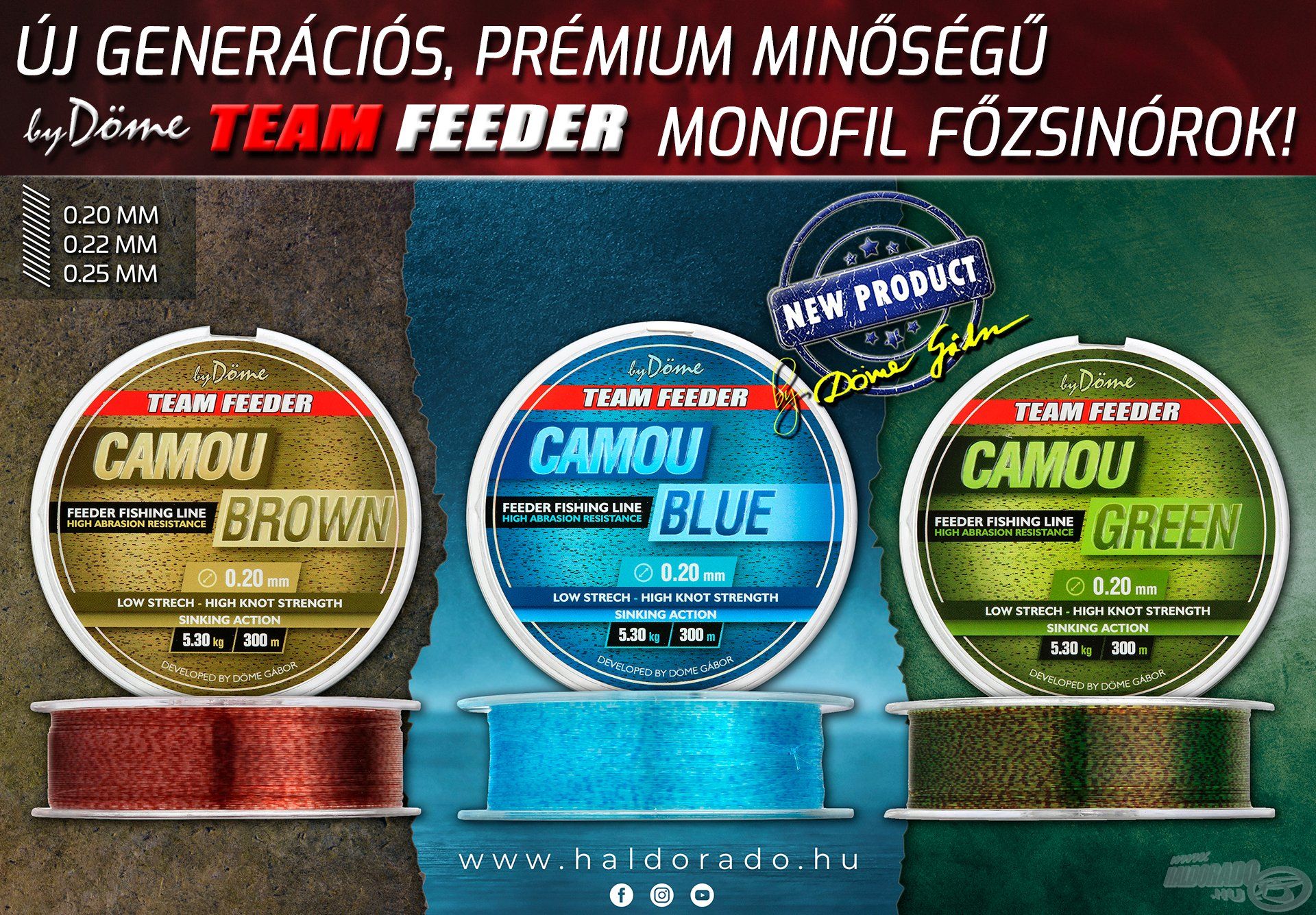A TEAM FEEDER Camou zsinórcsalád 300 méteres kiszerelésben elérhető, illetve Green/zöld, Brown/barna, és Blue/kék színváltozatokban, valamint 0,20, 0,22 és 0,25 mm vastagságban