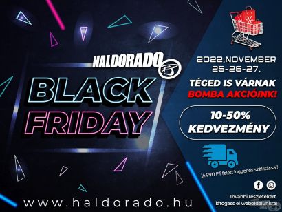 Black Friday a Haldorádón 2022!
