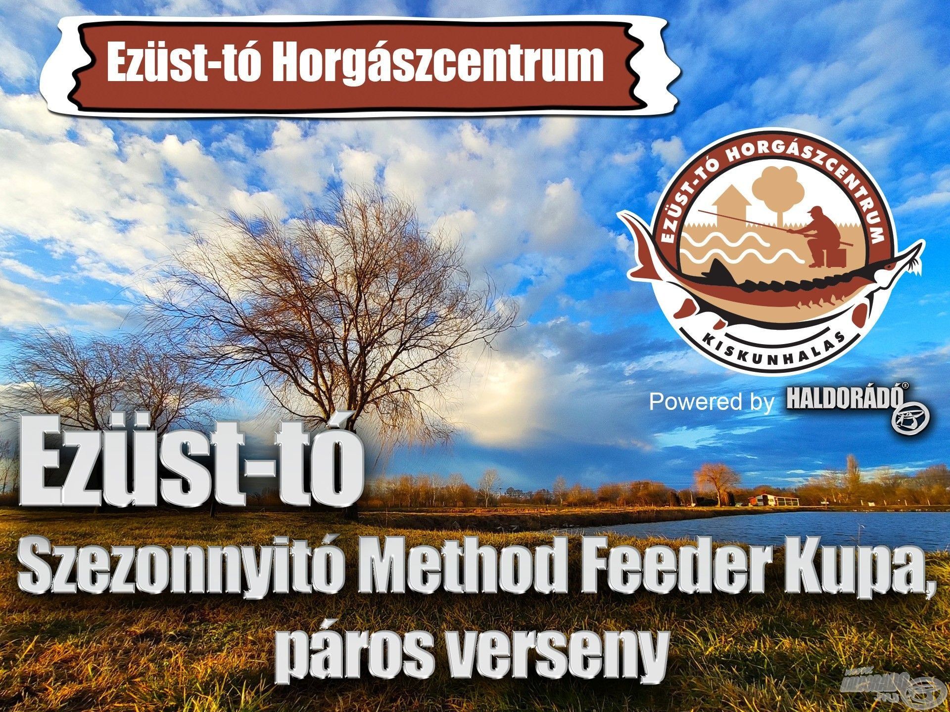 Ezüst-tó 2021 Szezonnyitó Method Feeder Kupa, páros verseny – Kiírás