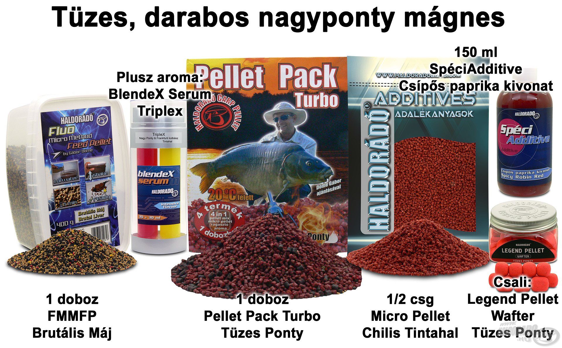 Tüzes, darabos nagyponty mágnes