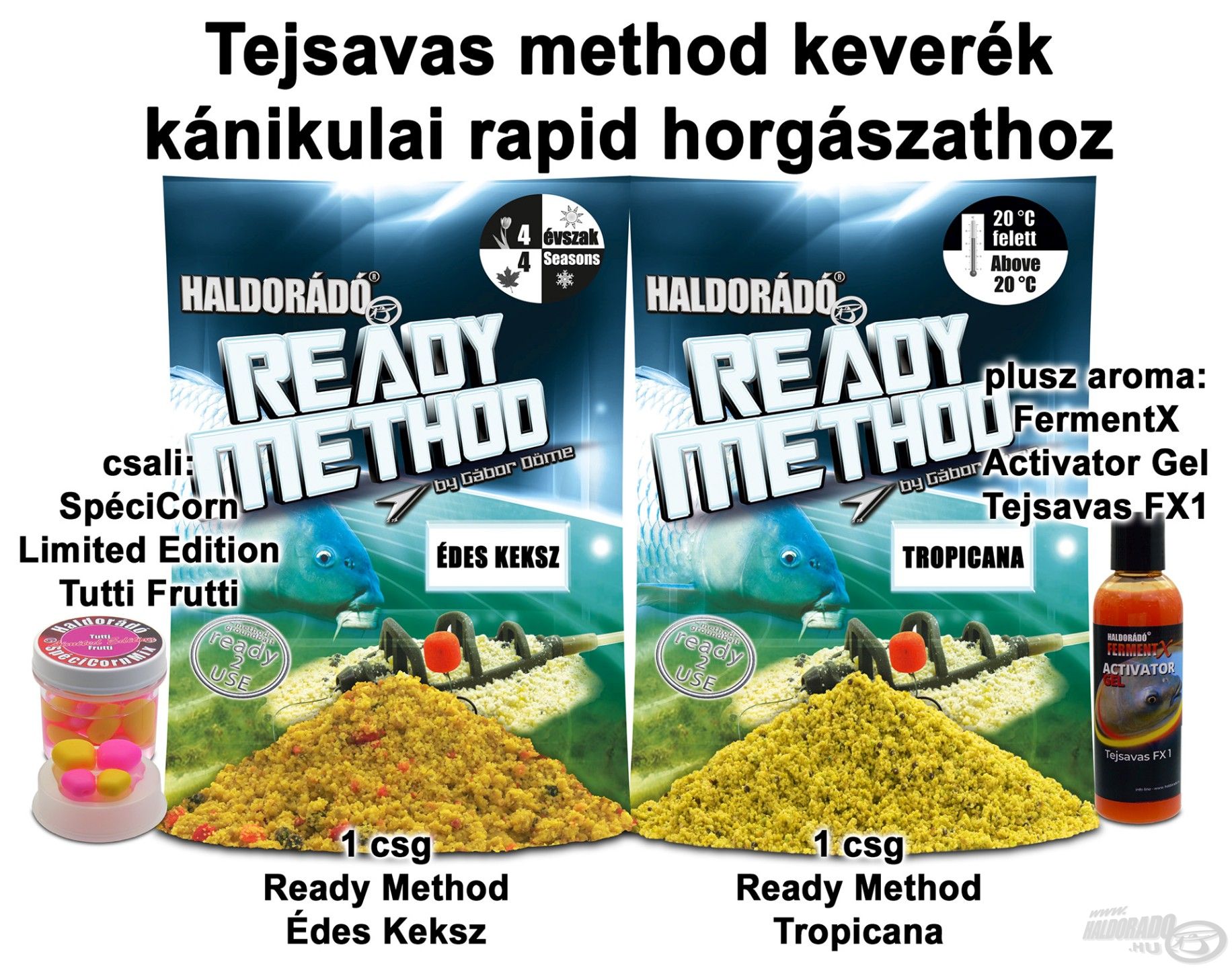 Tejsavas method keverék kánikulai rapid horgászathoz 