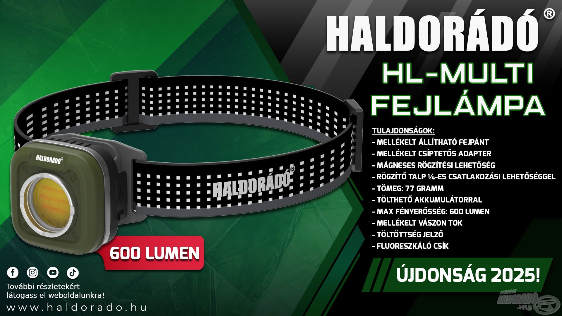 A HL-Multi egy multifunkcionálisan használható kis lámpa, mely praktikus kialakításának hála sokféleképpen használható