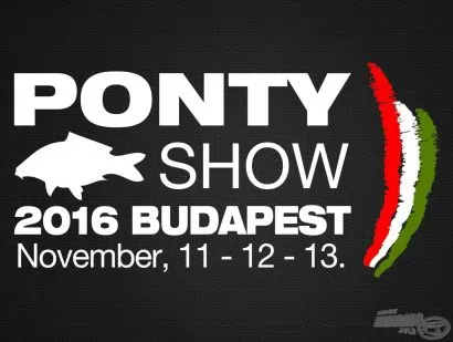 VIII. Magyarországi PontyShow - Közép-Európa legnagyobb pontyos eseménye